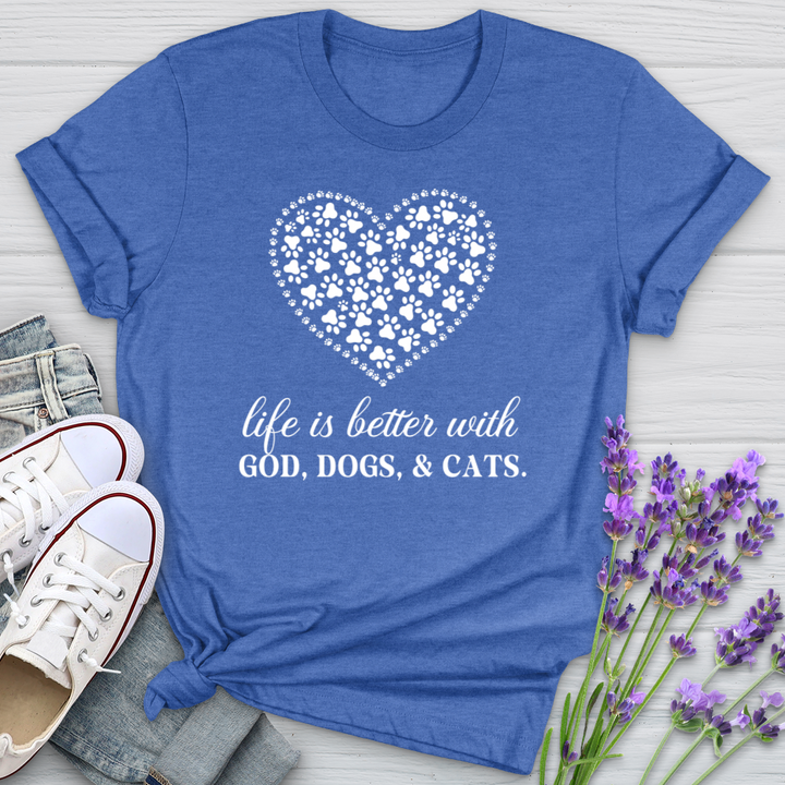 Life Is Better With God, Dogs and Cats Softstyle Tee