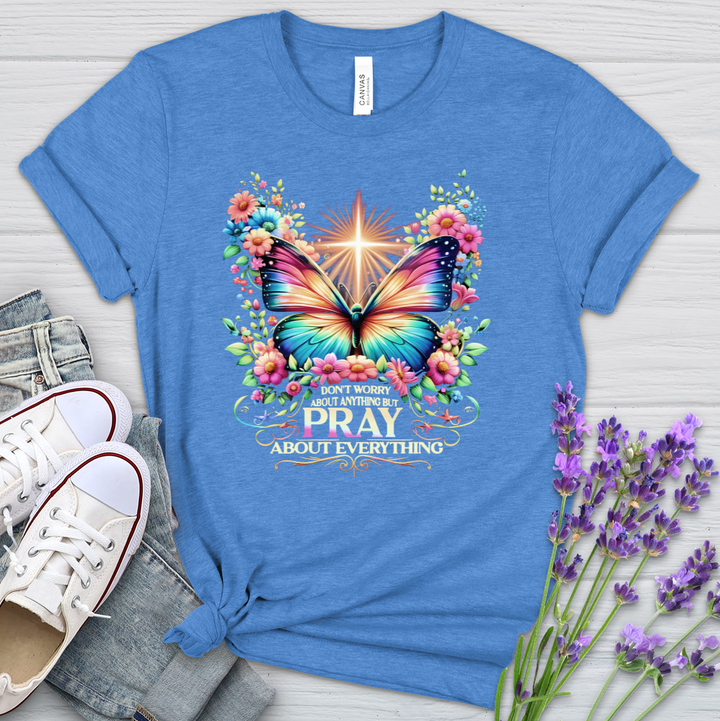 Pray About Everything Heathered Tee