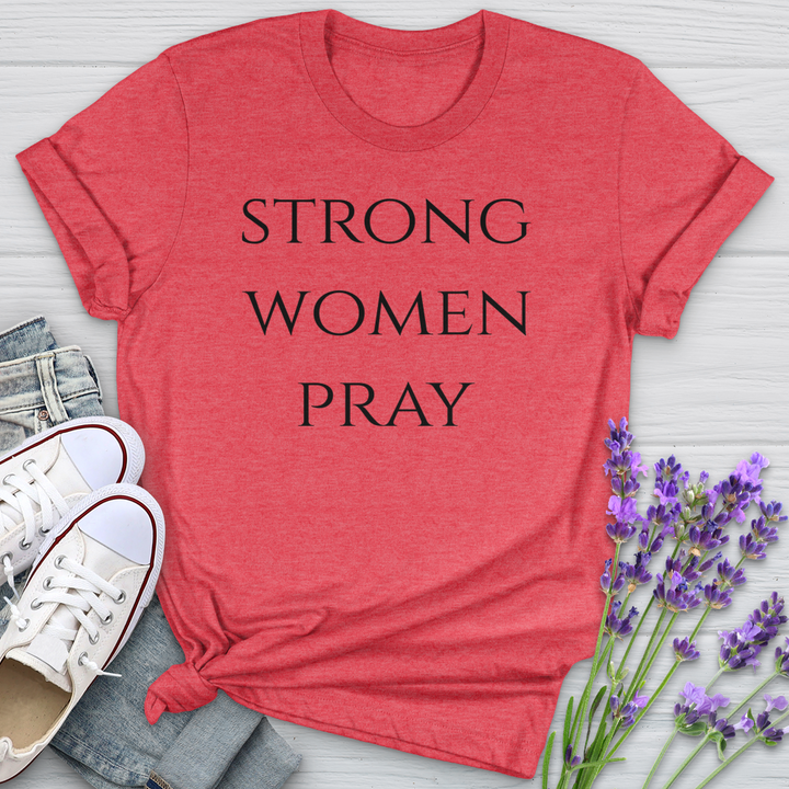 Strong Women Pray Softstyle Tee