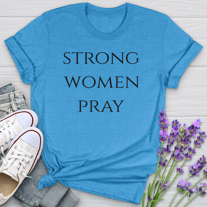Strong Women Pray Softstyle Tee