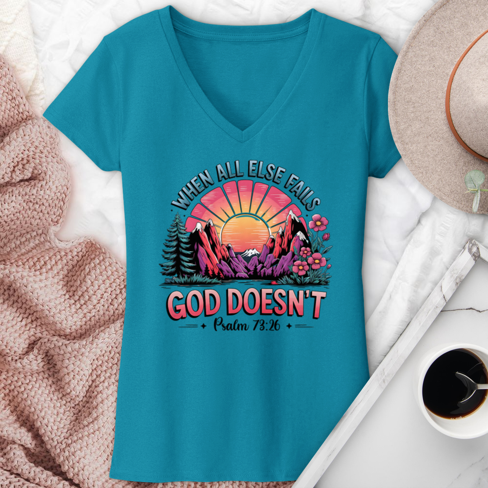 When All Else Fails God Doesn't V-Neck Tee