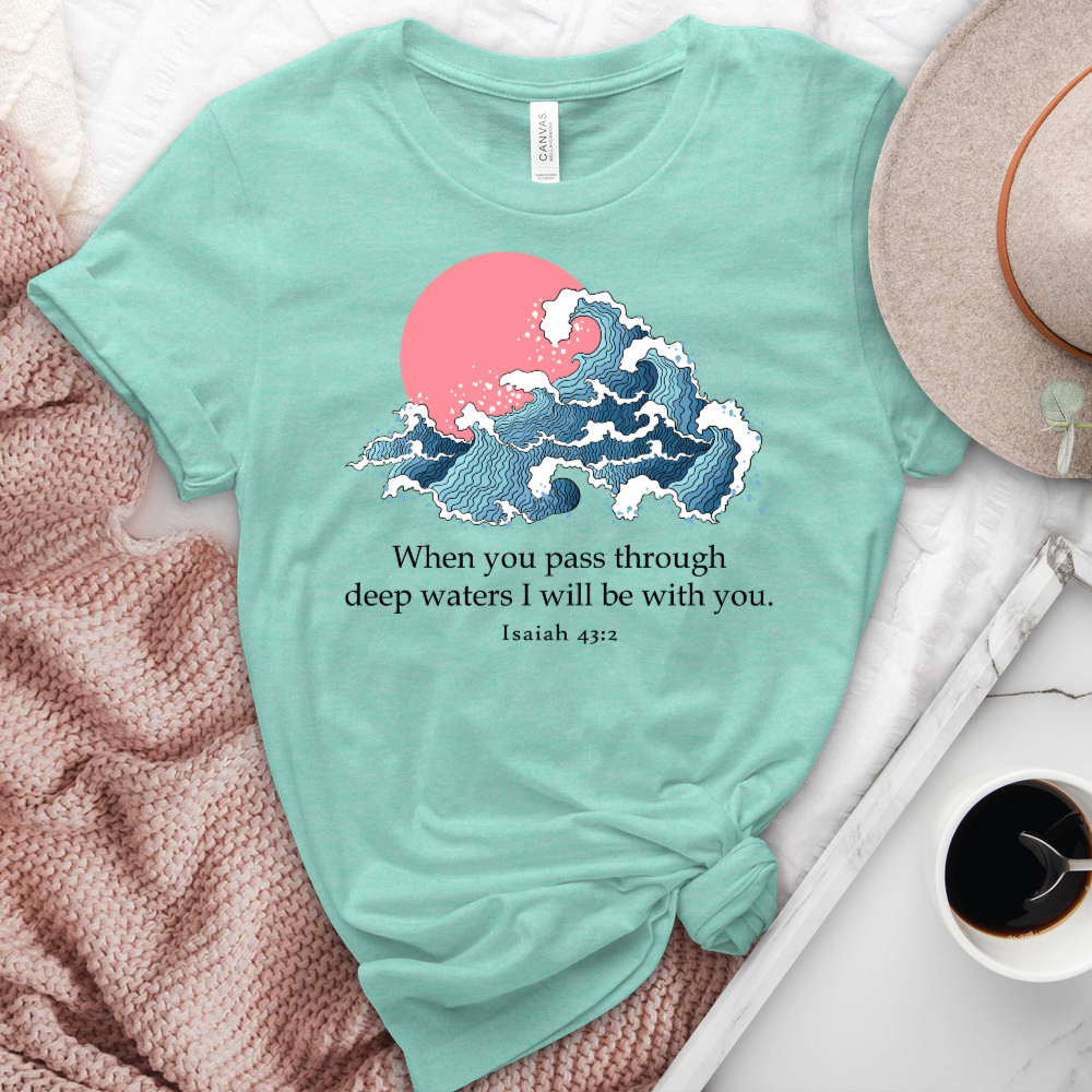 I Will Be With You Isaiah 43-2 Heathered Tee