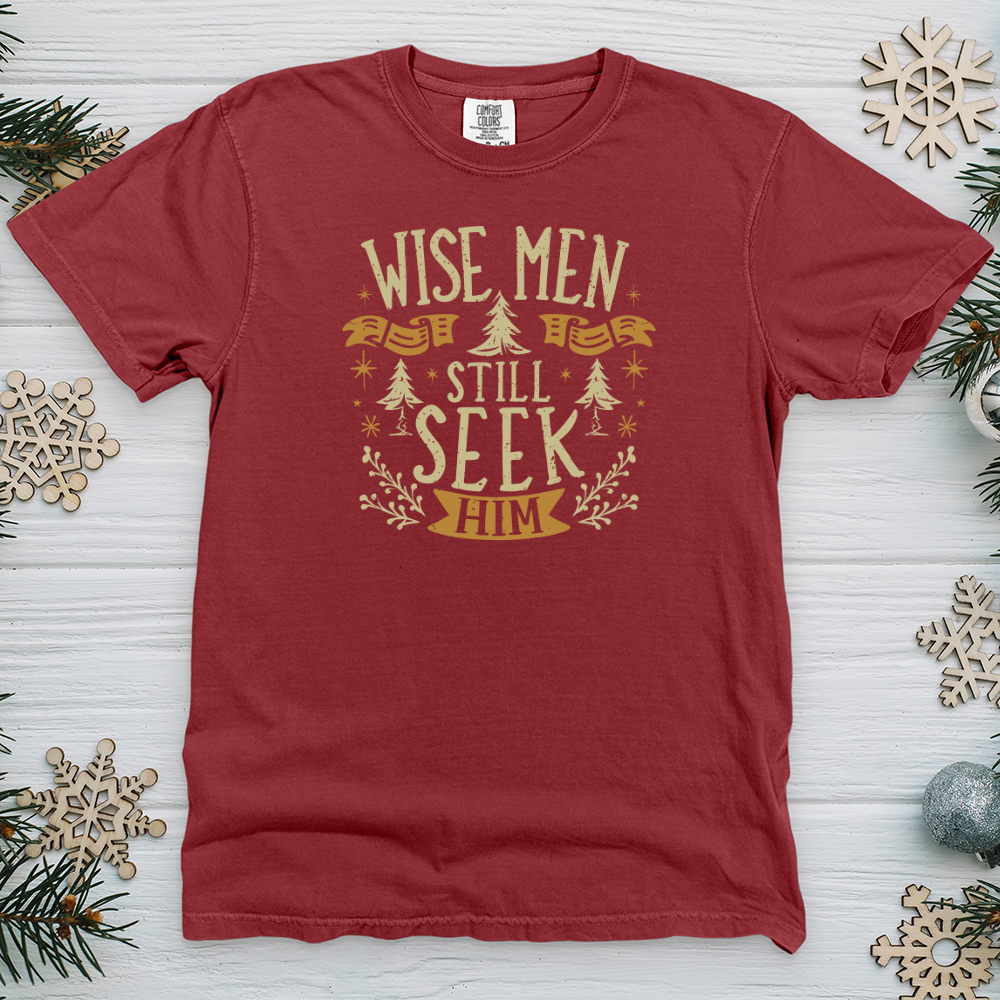 Wise Men Still Seek Him Heavy Cotton Comfort Colors Tee