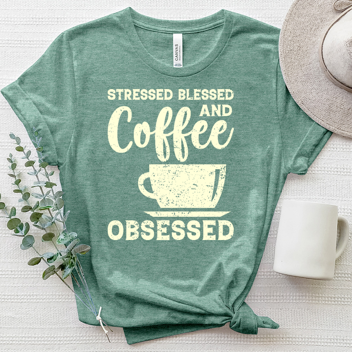 Stressed, Blessed and Coffee Obsessed Heathered Tee