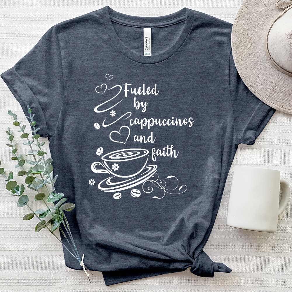 Fueled by Cappuccinos and Faith Heathered Tee