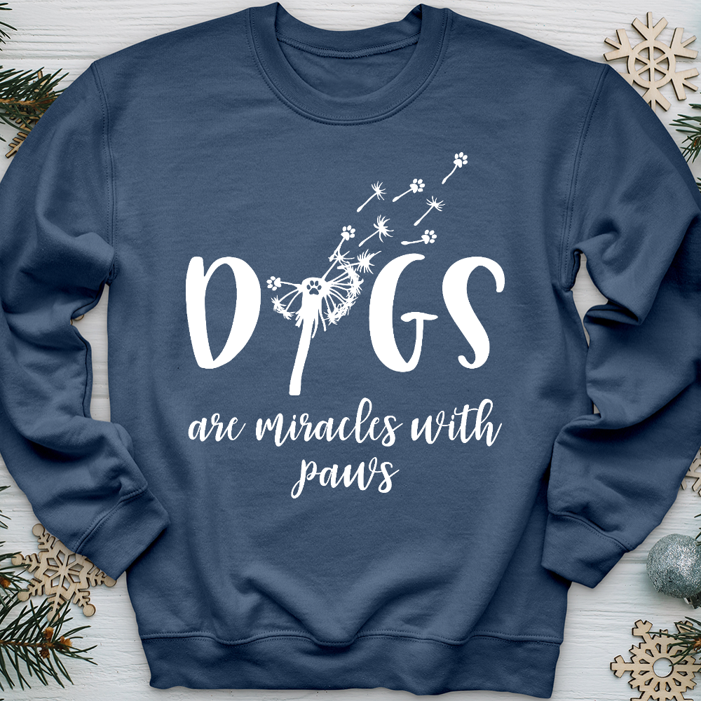 Dogs Are Miracles Crewneck