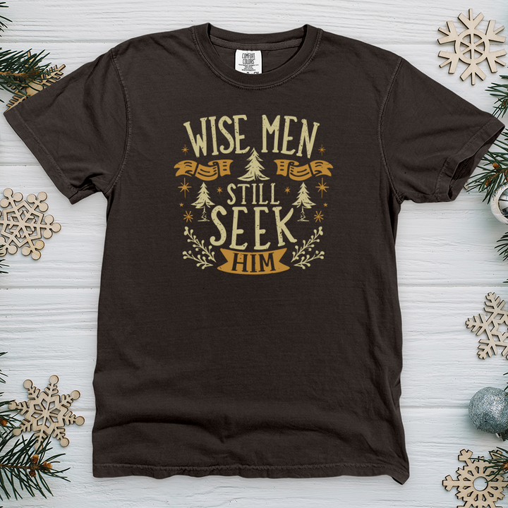 Wise Men Still Seek Him Heavy Cotton Comfort Colors Tee