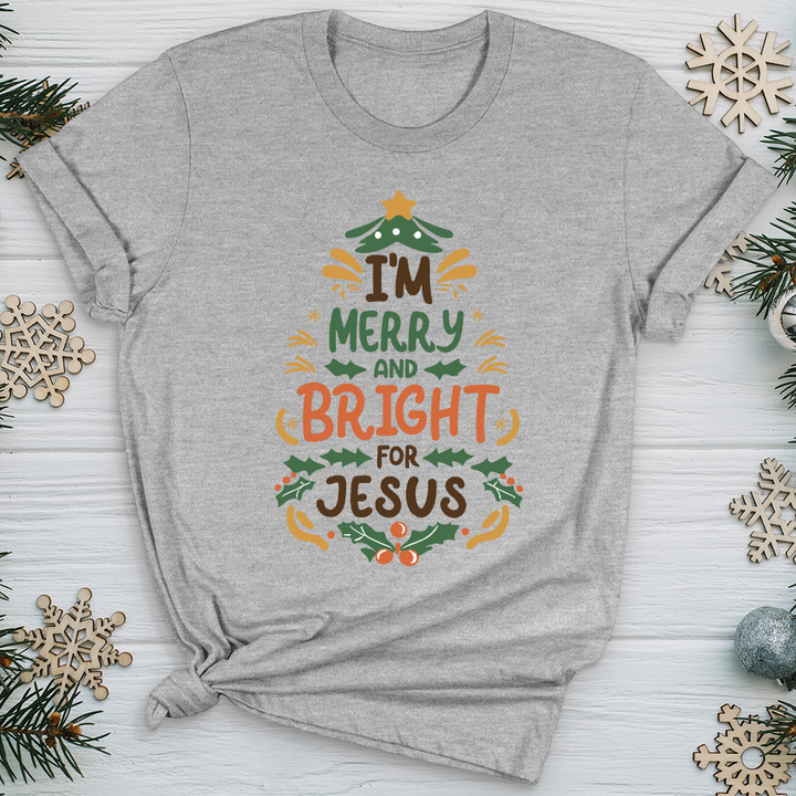 I’m Merry and Bright for Jesus Softstyle Tee