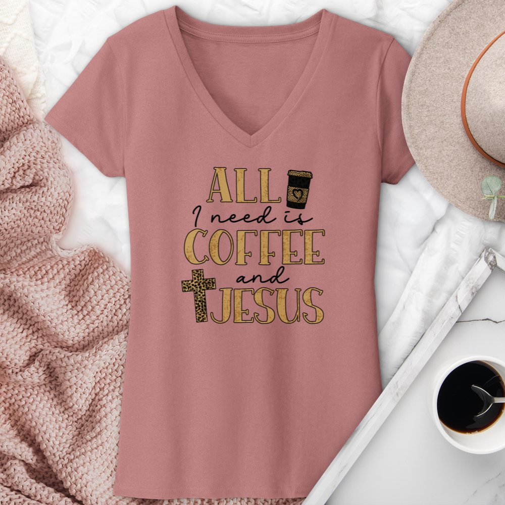 All I Need Is Coffee & Jesus V-Neck Tee