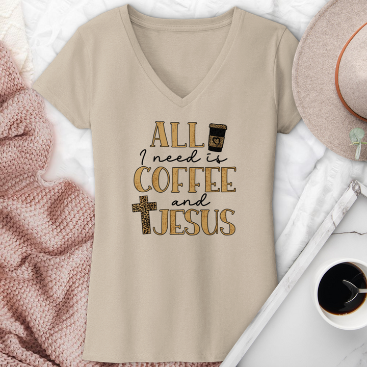 All I Need Is Coffee & Jesus V-Neck Tee