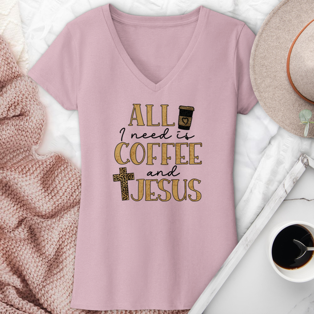 All I Need Is Coffee & Jesus V-Neck Tee