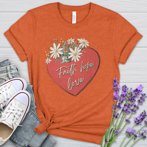 Faith Hope Love Garden Heart Heathered Tee