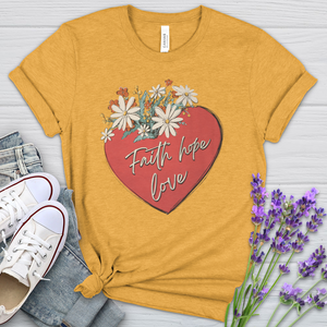 Faith Hope Love Garden Heart Heathered Tee