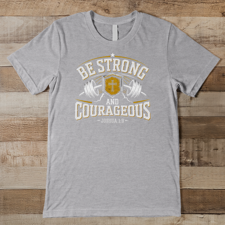 Be Strong & Courageous Men's Tee