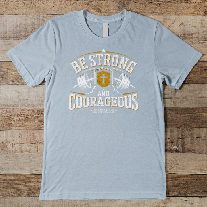 Be Strong & Courageous Men's Tee