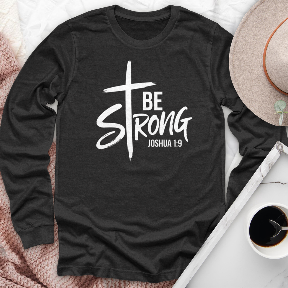 Be Strong Cross Long Sleeve Tee