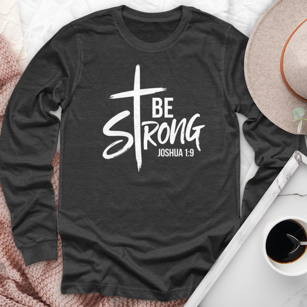 Be Strong Cross Long Sleeve Tee