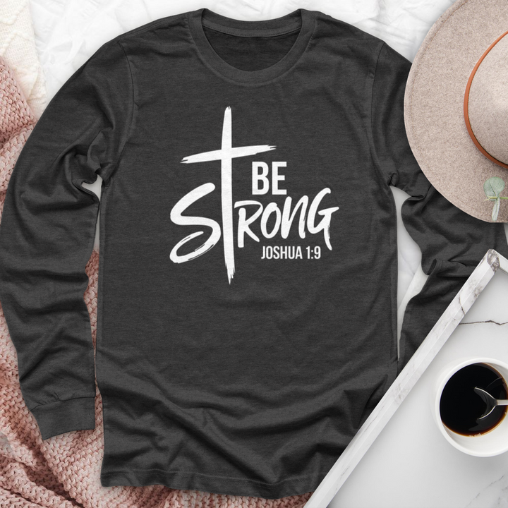 Be Strong Cross Long Sleeve Tee