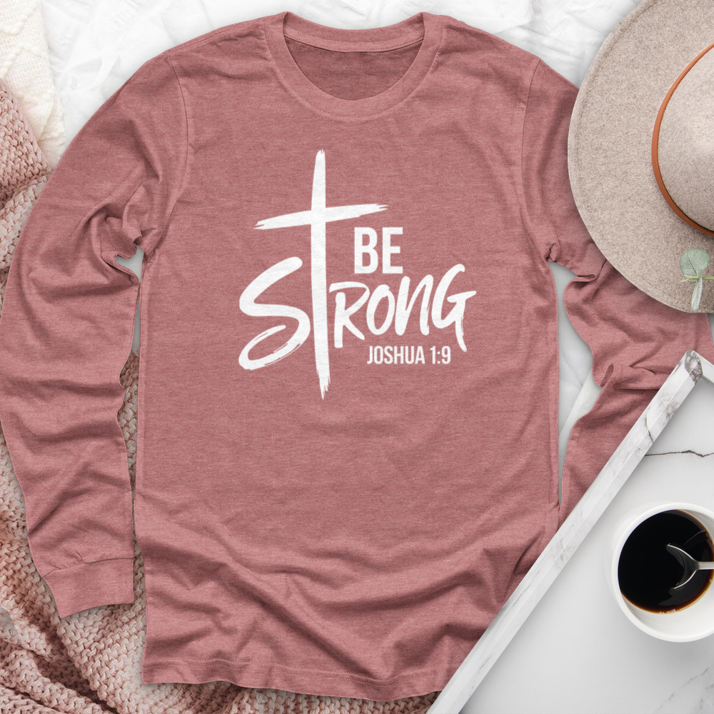 Be Strong Cross Long Sleeve Tee