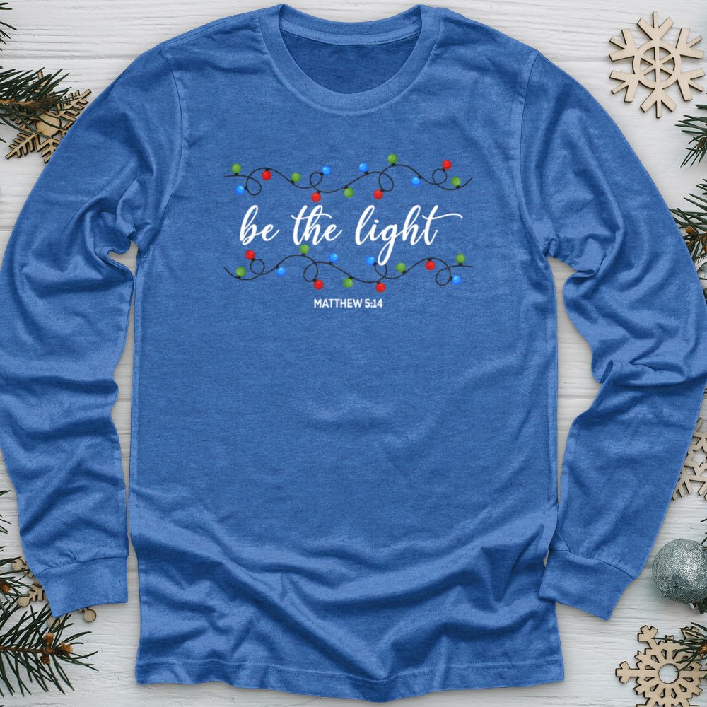 Be the Light Christmas Long Sleeve Tee