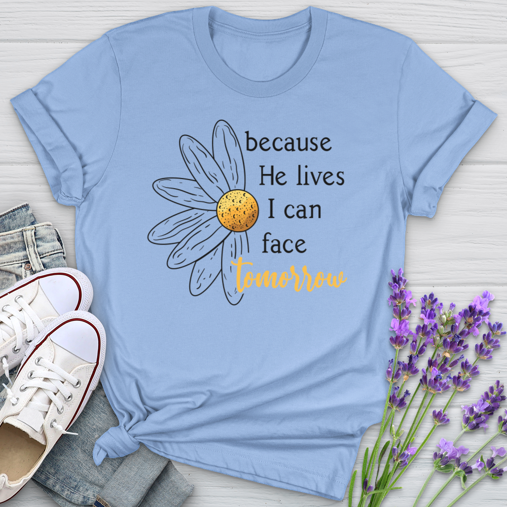 Because He Daisy Softstyle Tee