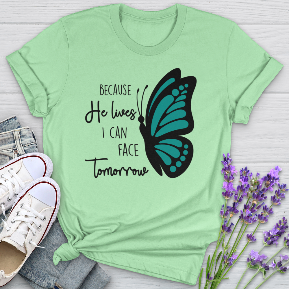 Because He Lives Butterfly 2 Softstyle Tee