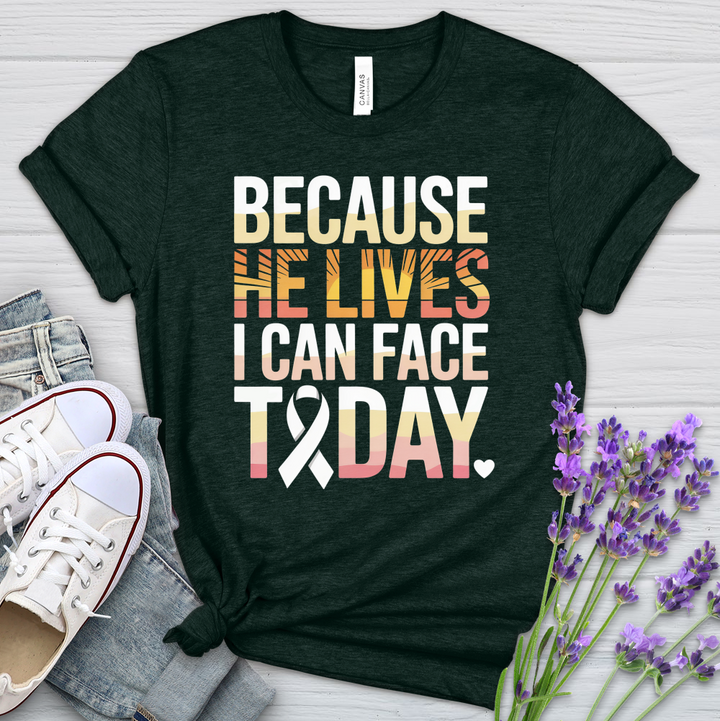Because He Lives I Can Face Today Cancer Heathered Tee