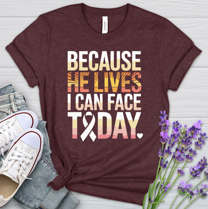 Because He Lives I Can Face Today Cancer Heathered Tee