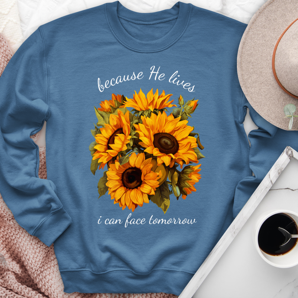 Because He Lives Sunflowers Crewneck