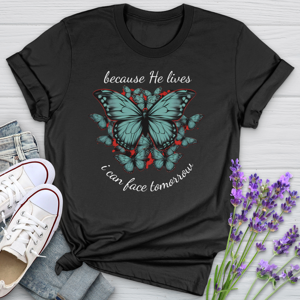 Because he lives Butterflies Softstyle Tee