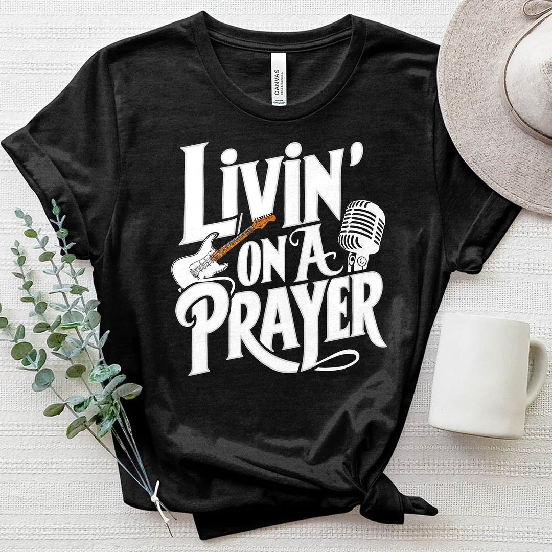 Livin' On A Prayer Heathered Jersey Tee