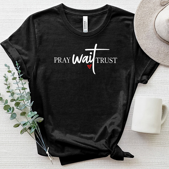 Pray Wait Trust Heart Heathered Tee