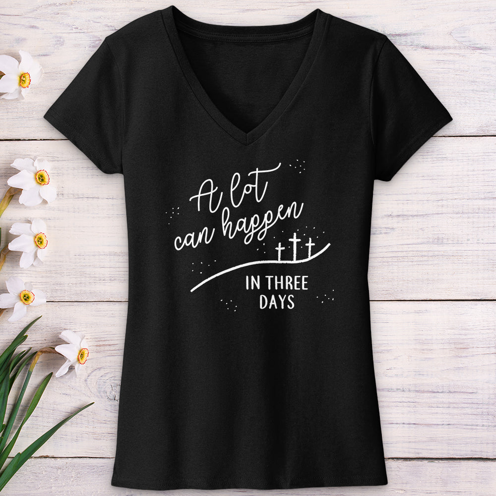 A Lot Can Happen V-Neck Tee