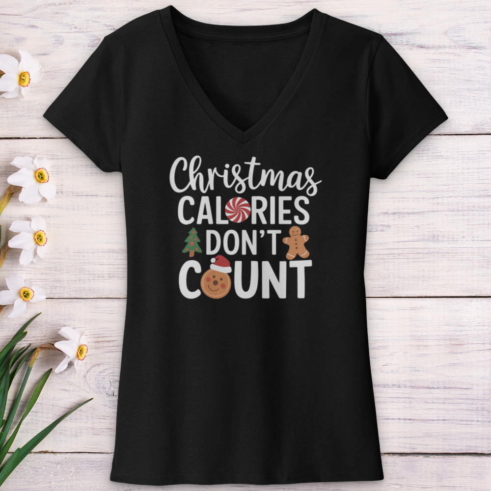 Christmas Calories Don’t Count V-Neck Tee