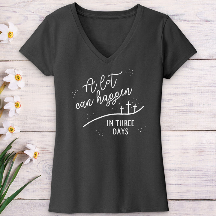 A Lot Can Happen V-Neck Tee