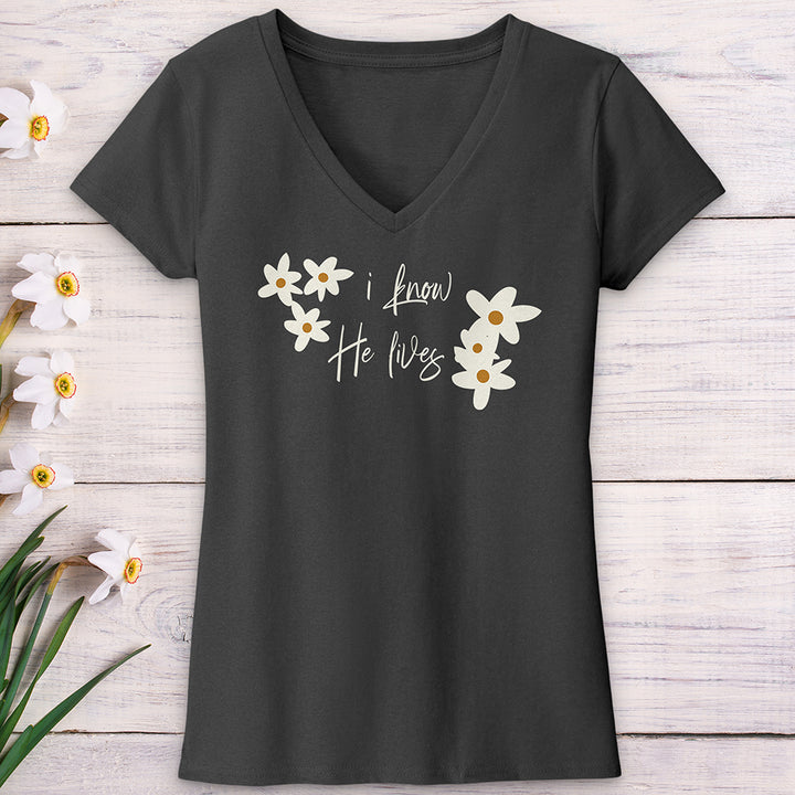 Because He Lives Cute Daisies V-Neck Tee