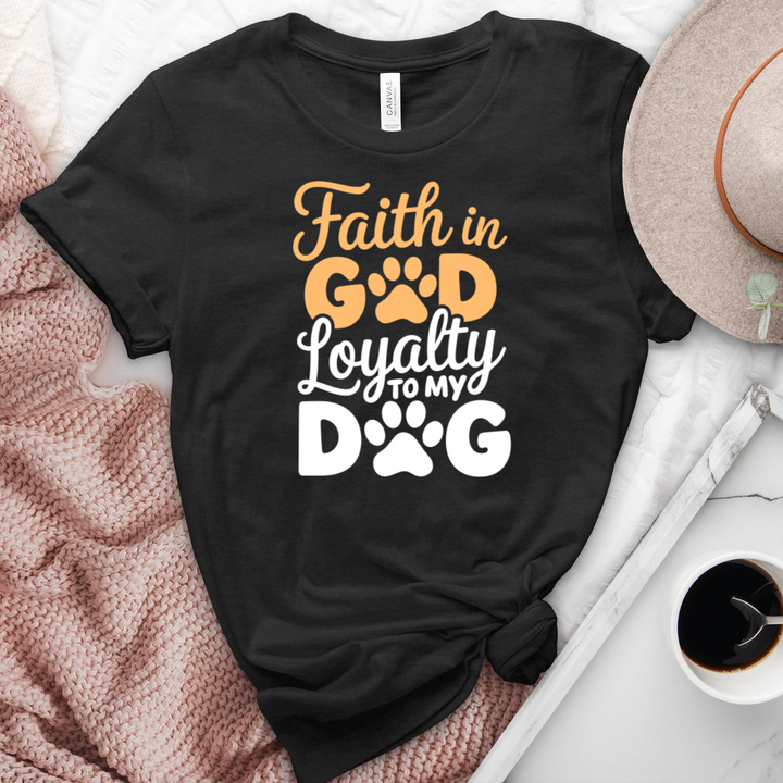 Faith In God Loyalty To My Dog Heathered Tee