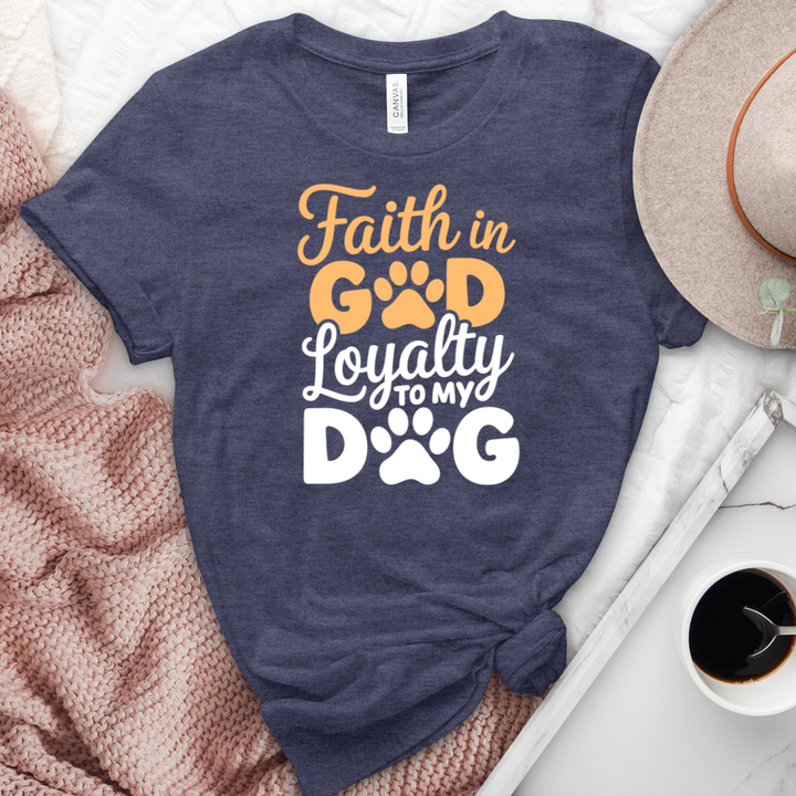 Faith In God Loyalty To My Dog Heathered Tee