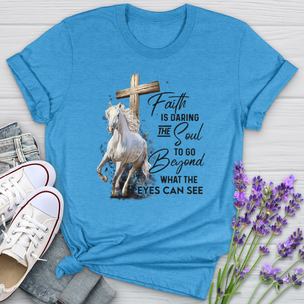 Faith Is Daring The Soul Horses Softstyle Tee