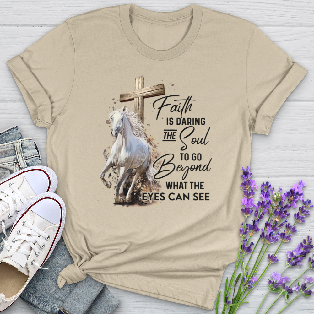 Faith Is Daring The Soul Horses Softstyle Tee