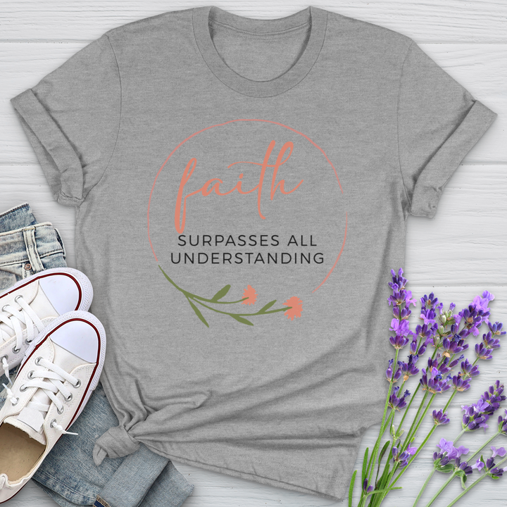 Faith Surpasses All Understanding Softstyle Tee