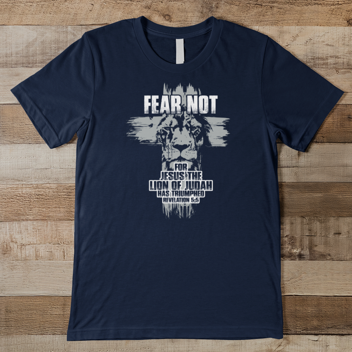 Fear Not For Jesus The Lion Of Judah Men's Tee