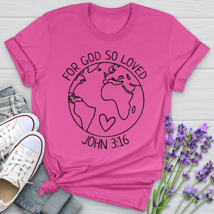 For God So Loved Softstyle Tee