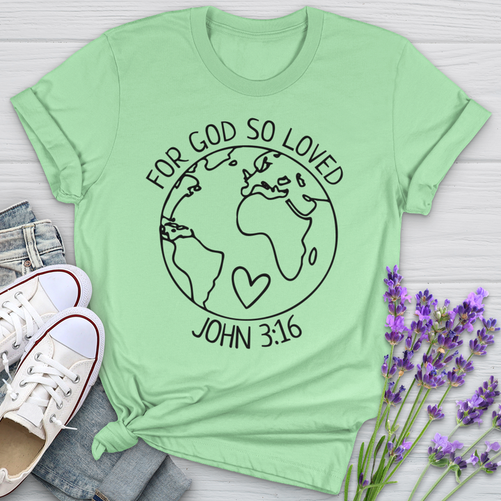 For God So Loved Softstyle Tee