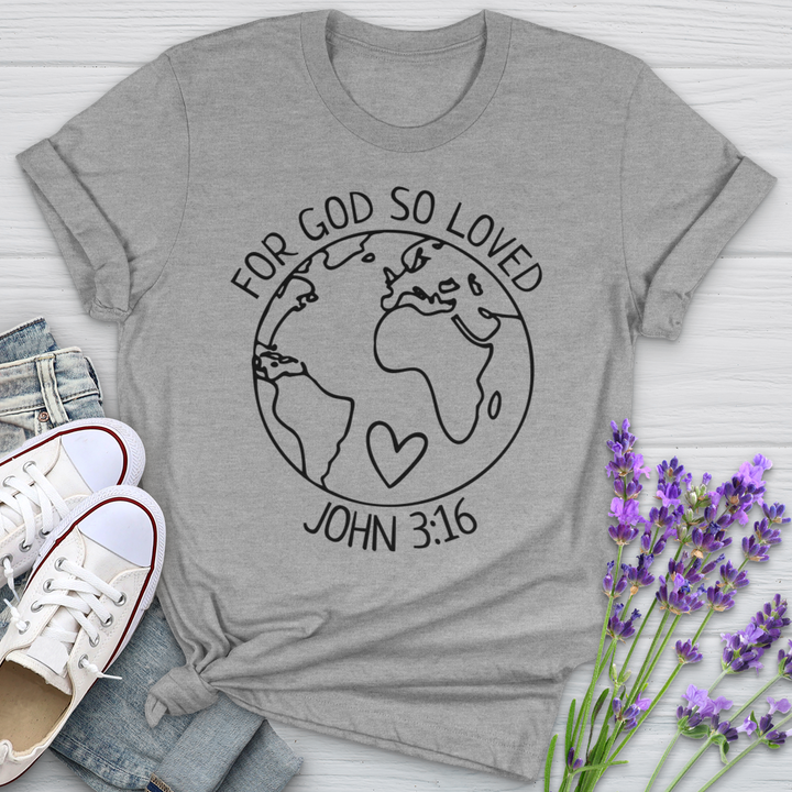 For God So Loved Softstyle Tee