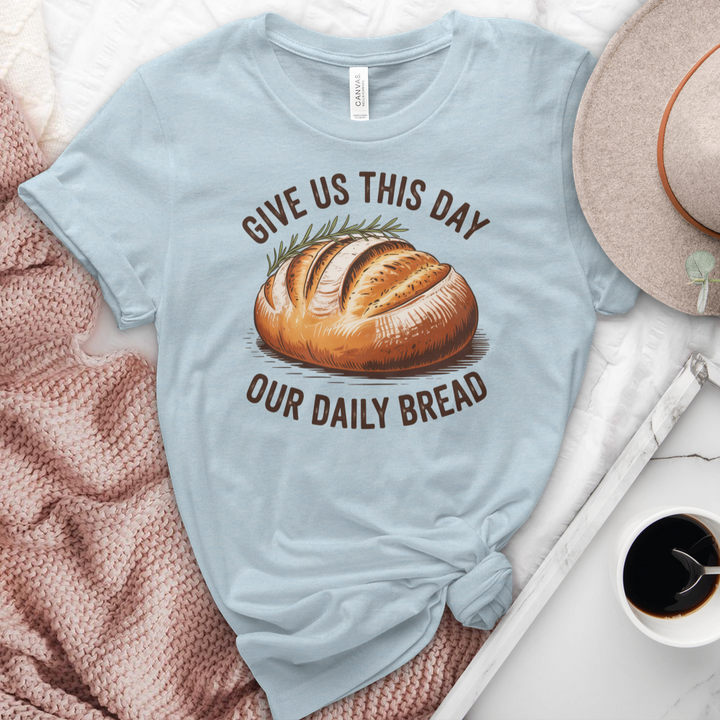 Give Us This Day Our Daily Bread Heathered Tee