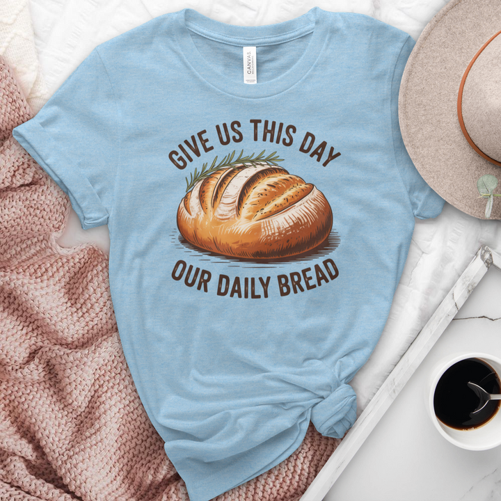 Give Us This Day Our Daily Bread Heathered Tee