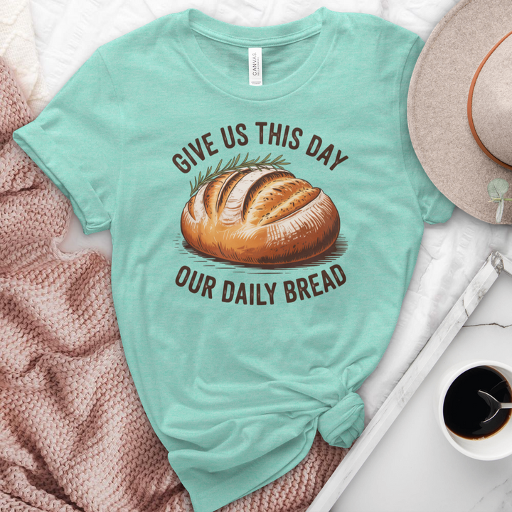 Give Us This Day Our Daily Bread Heathered Tee