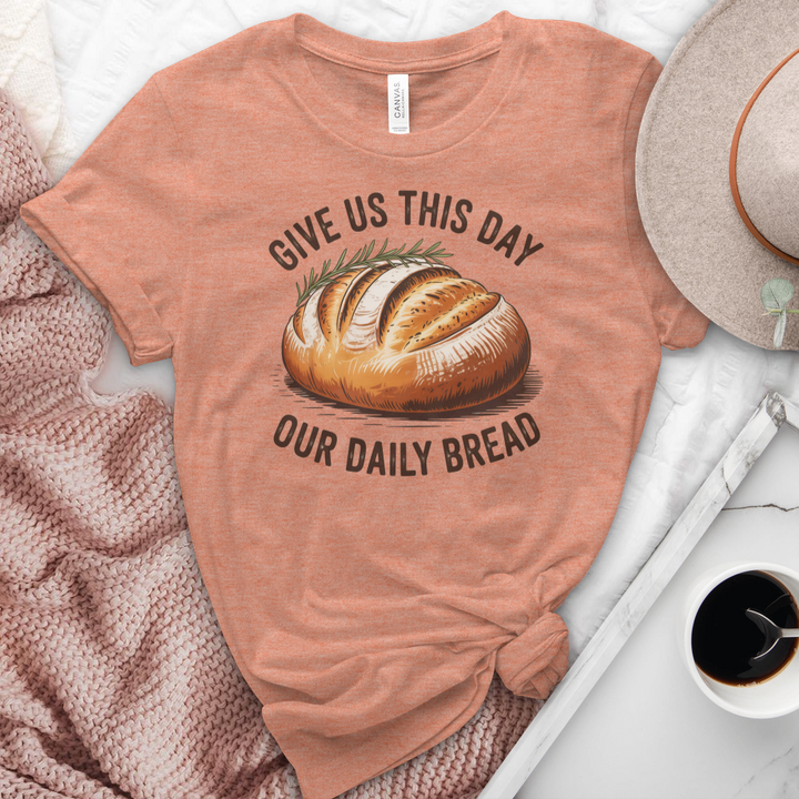 Give Us This Day Our Daily Bread Heathered Tee