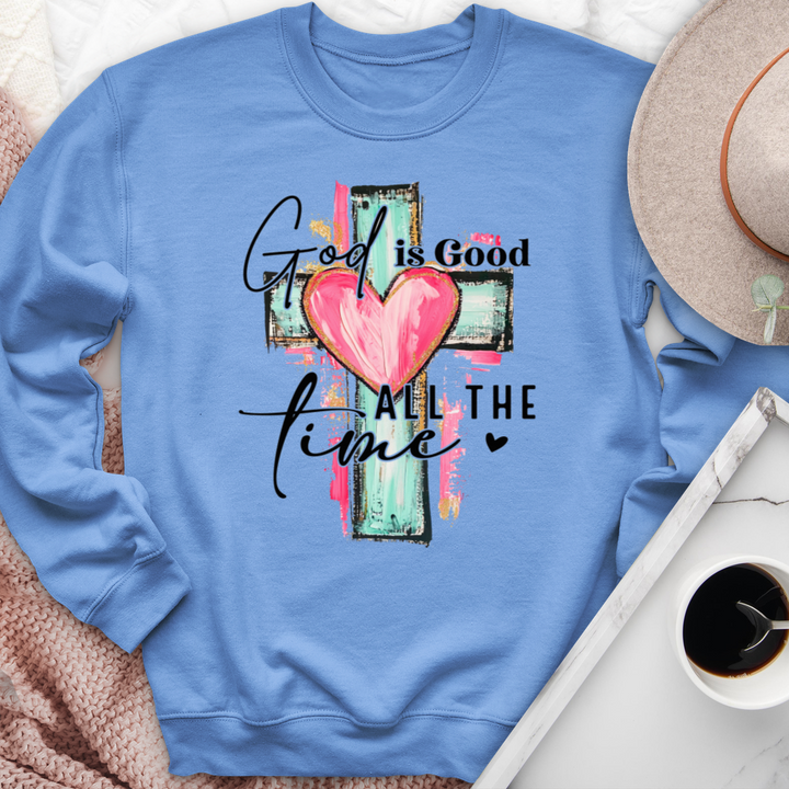 God Is Good All The Time Crewneck